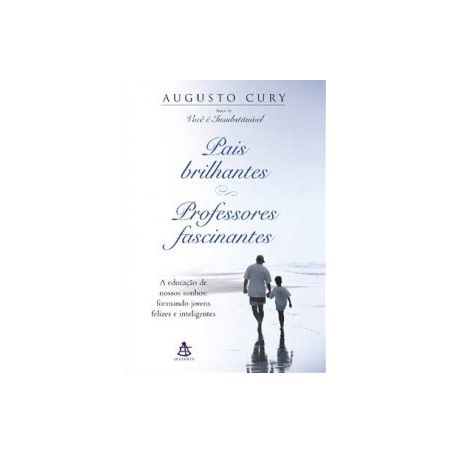 Livro - Pais Brilhantes, Professores Fascinantes