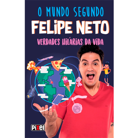 Livro - O Mundo Segundo Felipe Neto