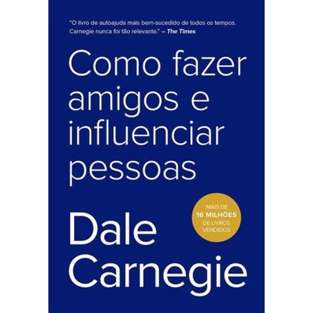 Livro - como fazer amigos e influenciar pessoas