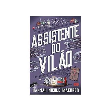 LIVRO ASSISTENTE DE VILÃO - HANNAH NICOLE MAEHRER UNID