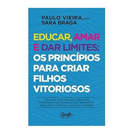 LIVRO EDUCAR AMAR E DAR LIMITES