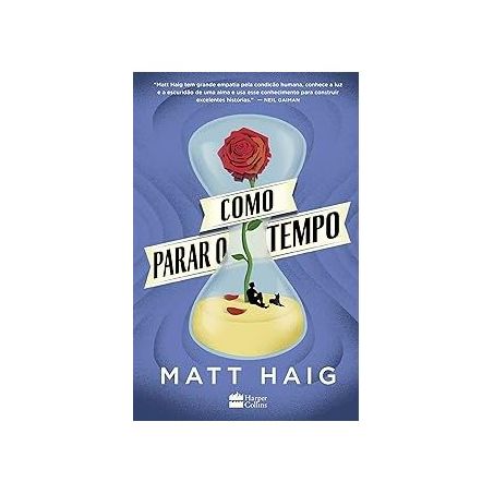 LIVRO COMO PARAR O TEMPO - MATT HAIG UNID