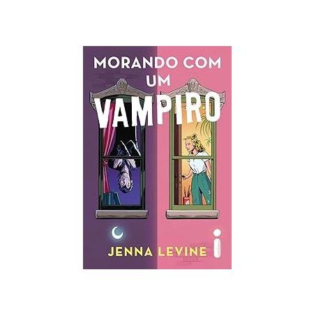 LIVRO MORANDO COM UM VAMPIRO - JENNA LEVINE UNID