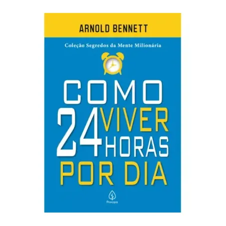Livro Ciranda Cultural Como Viver 24 Horas Por Dia