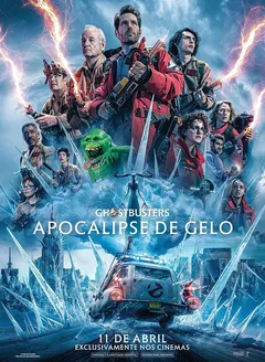 Ghostbusters: Apocalipse de Gelo - 11/04/2024