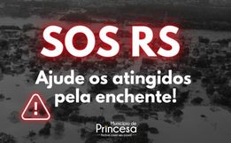 Município de Princesa inicia campanha SOS Rio Grande do Sul