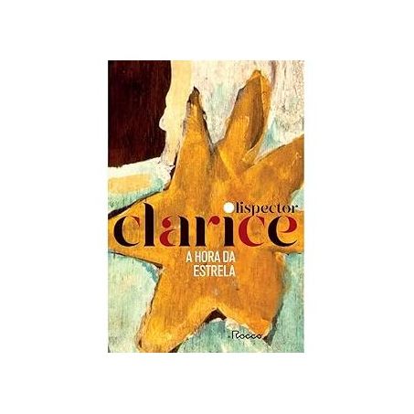 LIVRO A HORA DA ESTRELA - CLARICE LISPECTOR