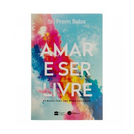 LIVRO AMAR E SER LIVRE