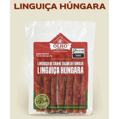 Linguiça Defumada Húngara Olho Embutidos Kg